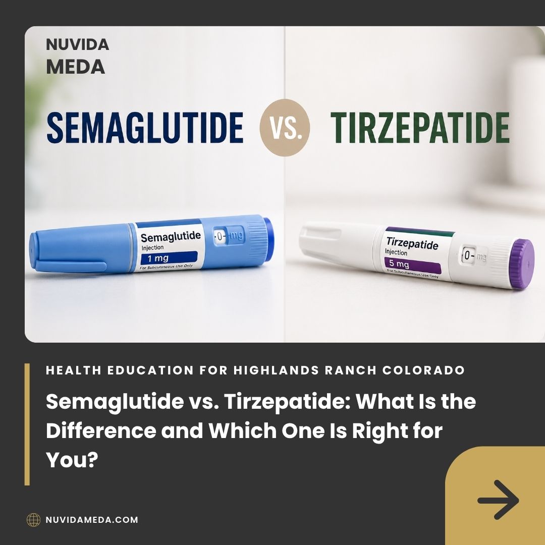 Semaglutide vs. Tirzepatide: What Is the Difference and Which One Is Right for You?
