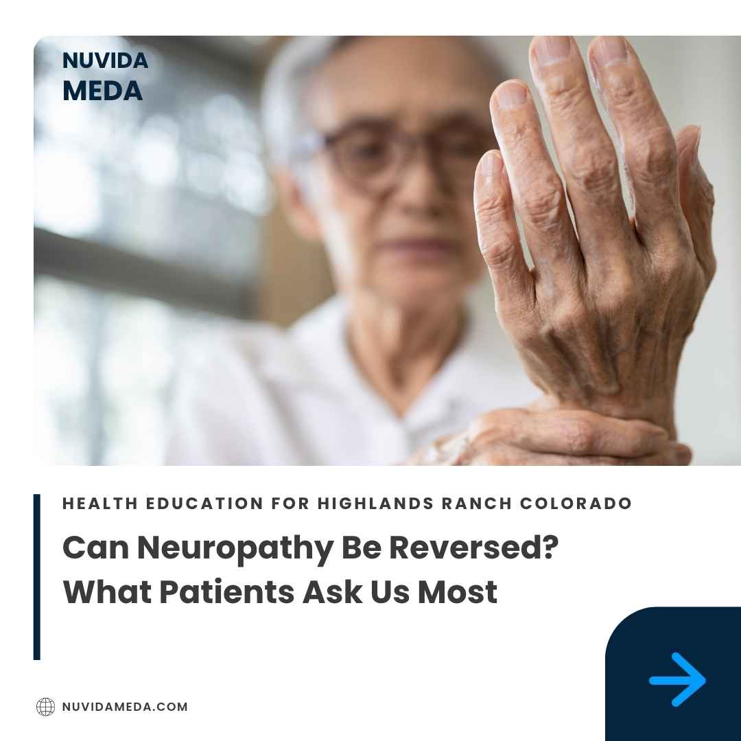 Can Neuropathy Be Reversed? What Patients Ask Us Most