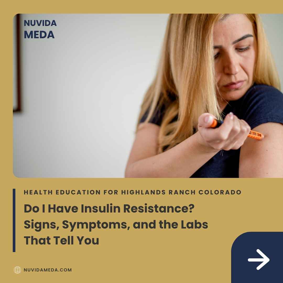 Do I Have Insulin Resistance? Signs, Symptoms, and the Labs That Tell You