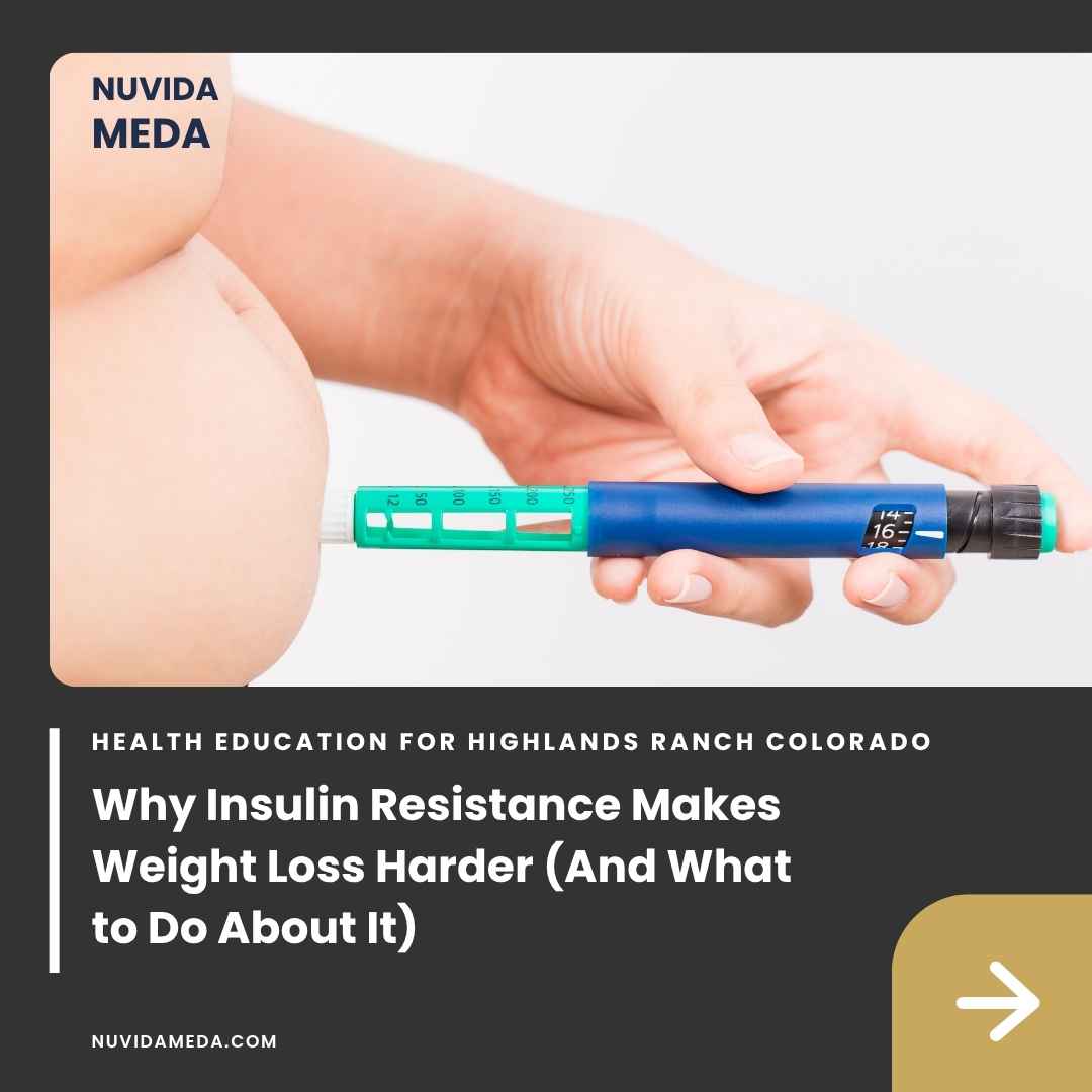 Why Insulin Resistance Makes Weight Loss Harder (And What to Do About It)